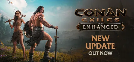 Conan Exiles Enhanced